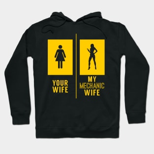 My Mechanic Wife Hoodie